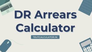 D.R. (Dearness Relief) Arrears Calculator Jan 2023