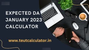 Expected DA January 2023 Calculator for CG Employees
