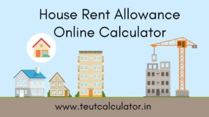 House Rent Allowance Online Income Exemption Calculator
