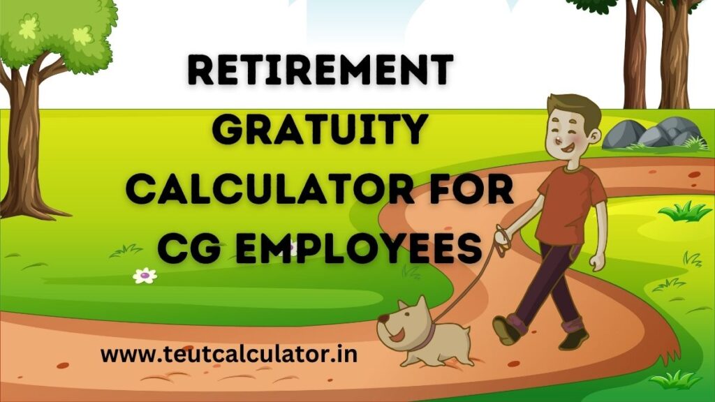 Retirement Gratuity Calculator for CG Employees